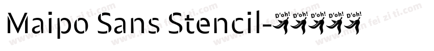 Maipo Sans Stencil字体转换